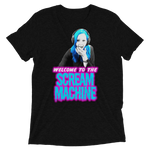 Welcome to the Scream Machine Tri-Blend T-Shirt